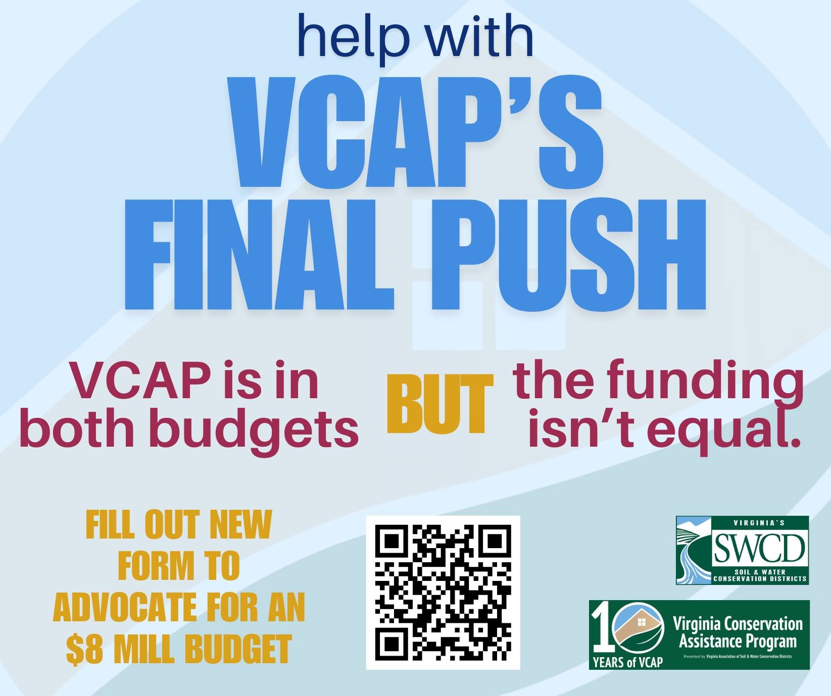 🚨 Last Call to Support VCAP! 🌱💧

As the Virginia General Assembly begins wrapping up its session, there&rsquo;s one final opportunity to show support for the Virginia Conservation Assistance Program (VCAP).

VCAP was included in both the House and