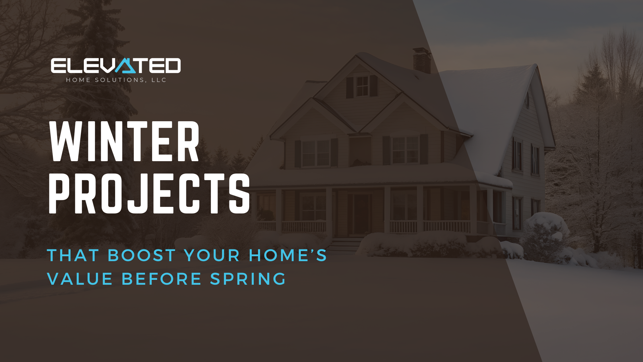 Winter Projects That Boost Your Home’s Value Before Spring