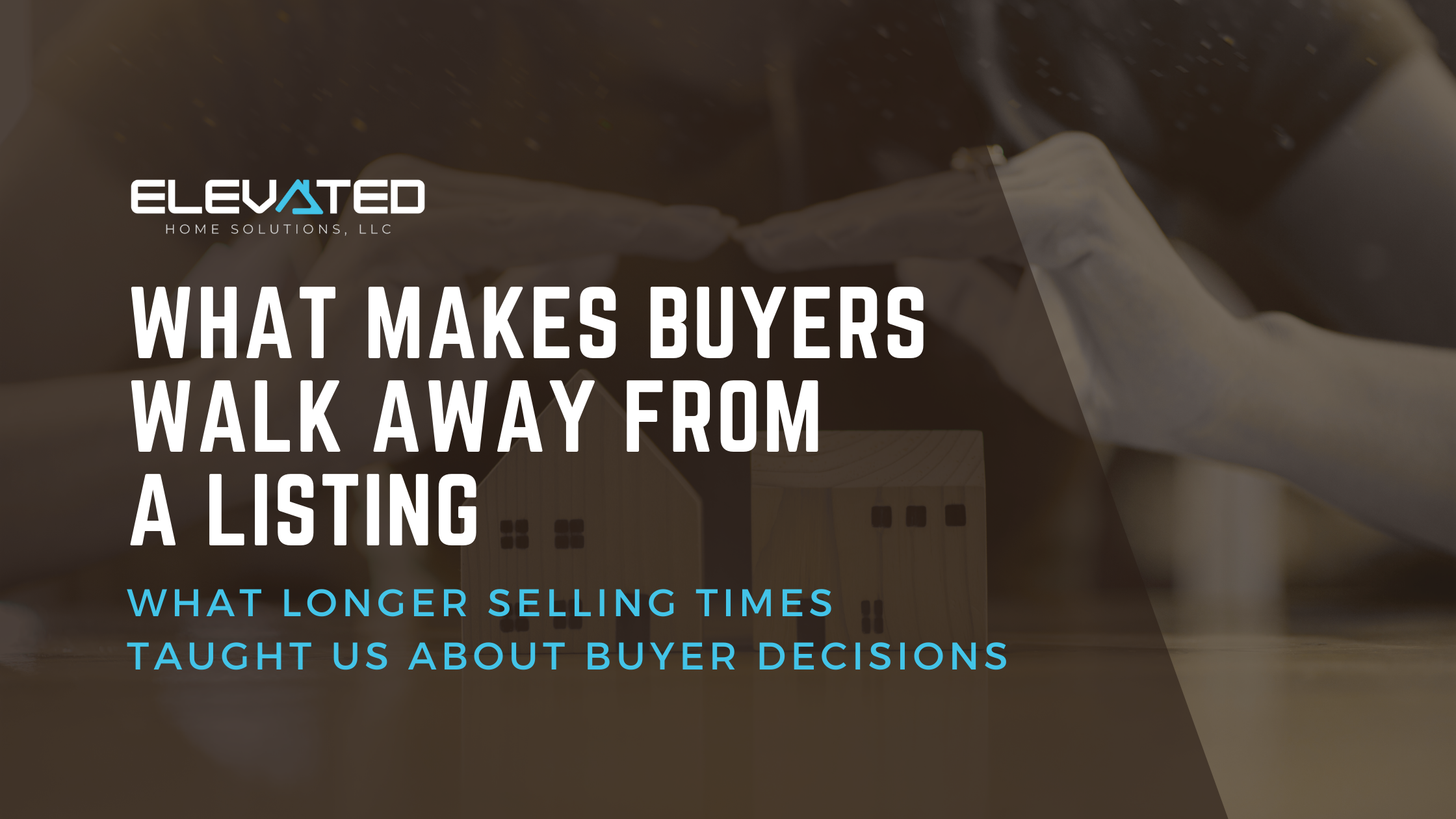 What Makes Buyers Walk Away From a Listing
