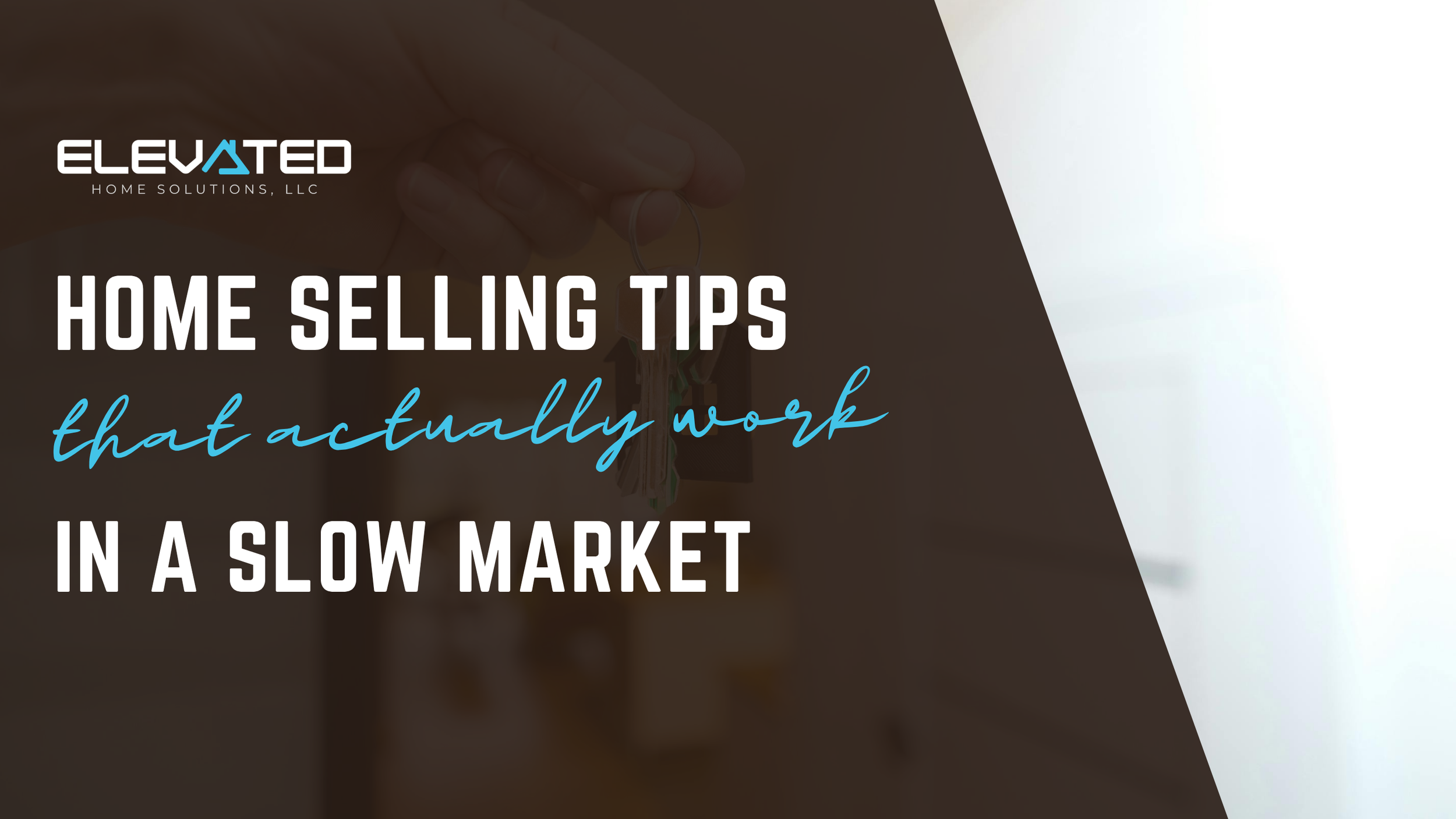 Home Selling Tips That Actually Work in a Slower Market
