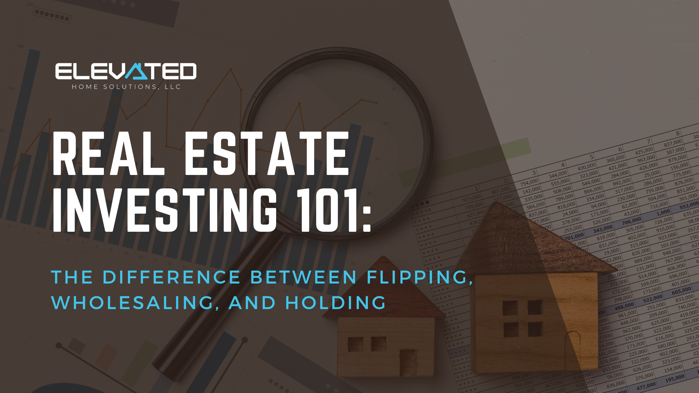 home flipping, wholesaling, or holding