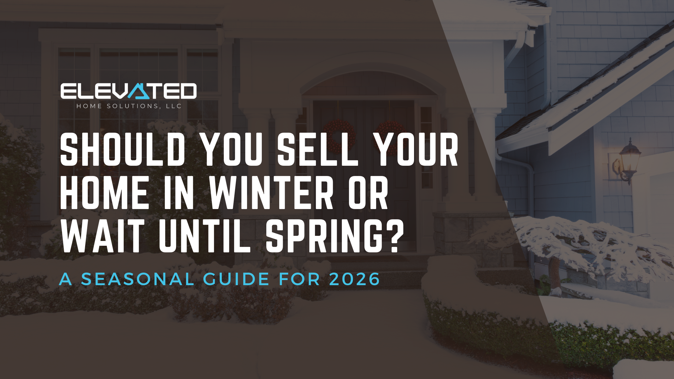 Sell your home in winter house with snow