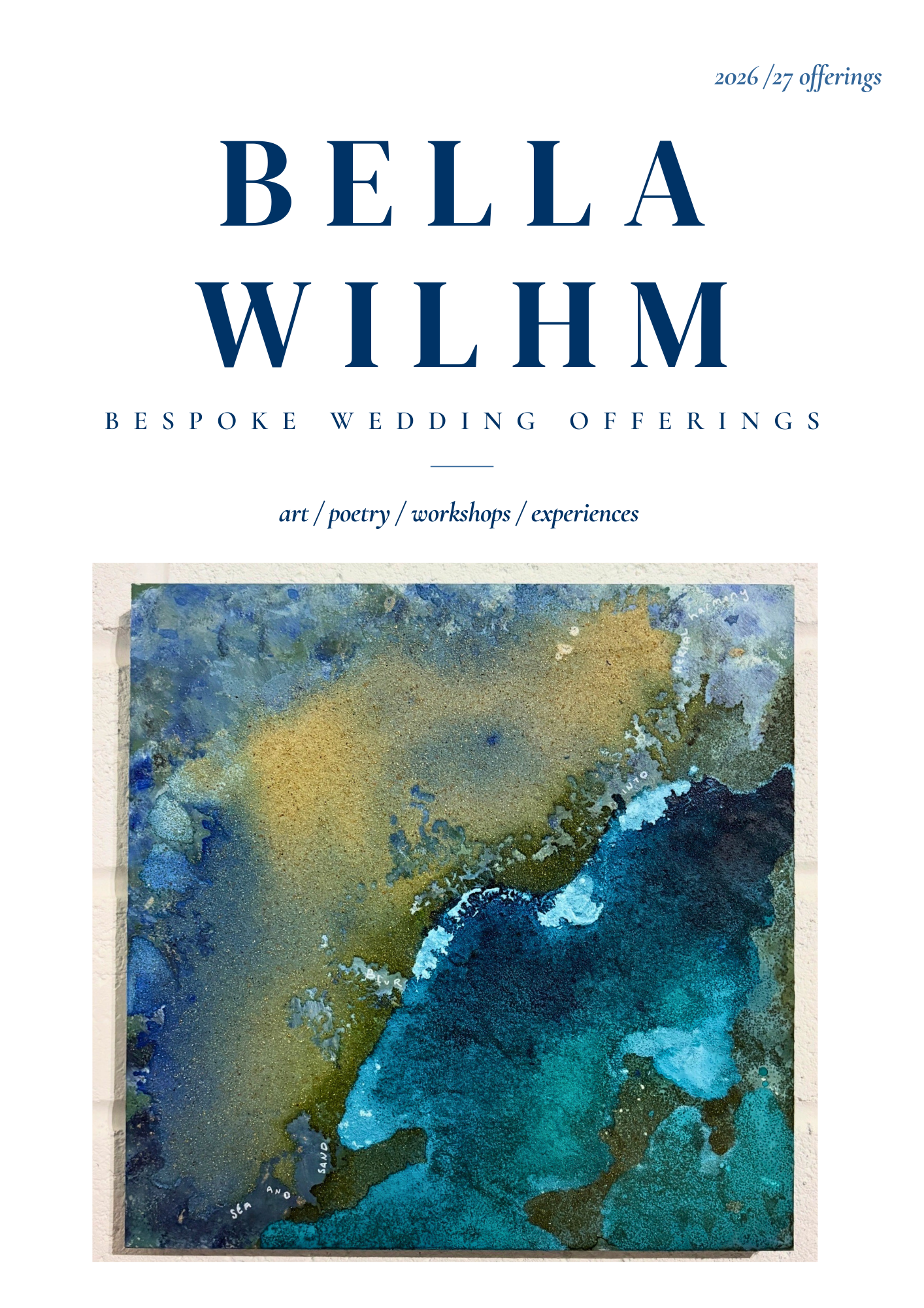 Poster advertising Bella Wilhm's bespoke wedding offerings, including art, poetry, workshops, and experiences, with an abstract watercolor artwork of a landscape scene.