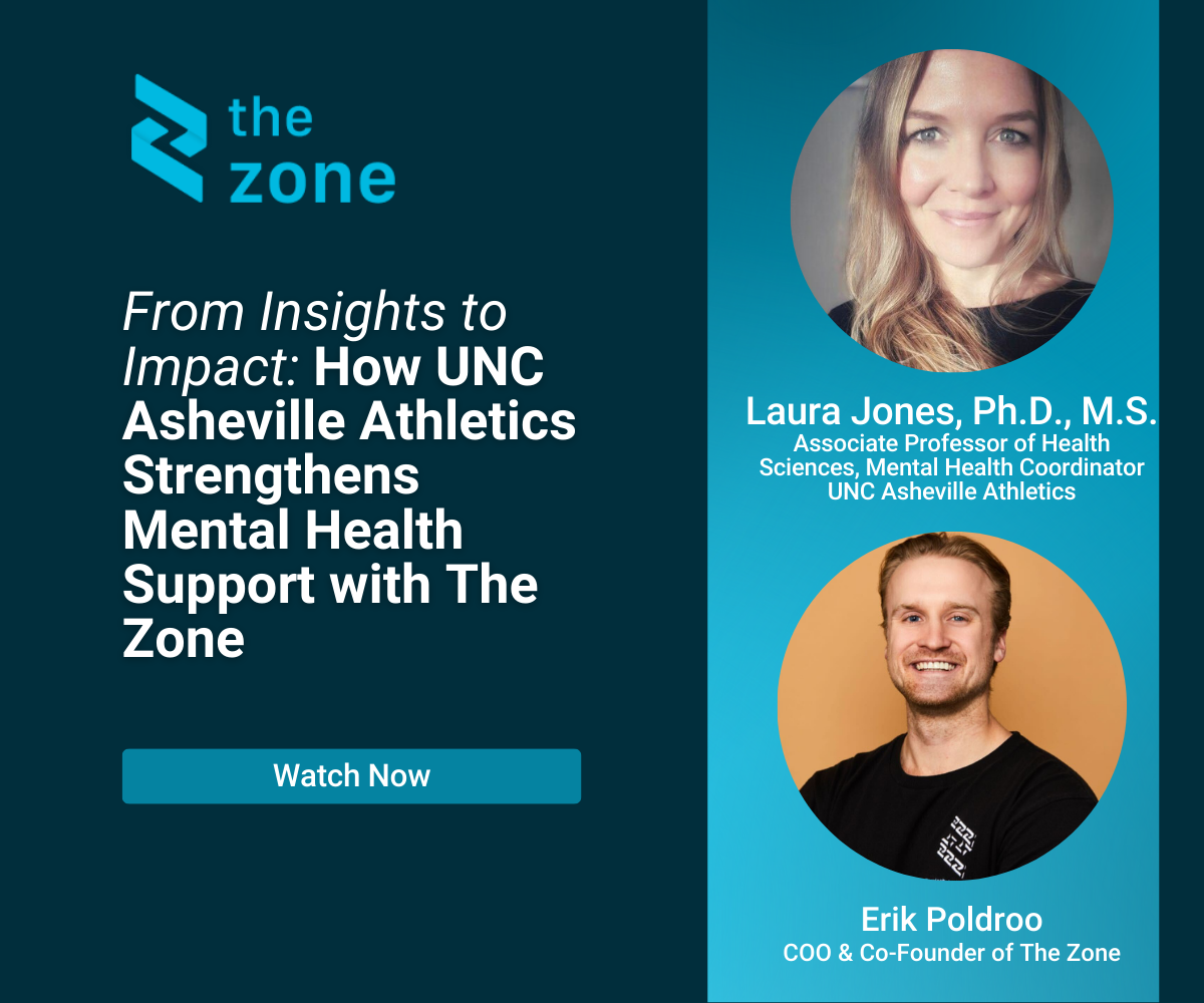 Promotional graphic for a webinar titled "From Insights to Impact: How UNC Asheville Athletics Strengthens Mental Health Support with The Zone." Features headshots of Laura Jones, Ph.D., M.S., and Erik Poldroo, COO & Co-Founder of The Zone, with their titles and roles. The graphic includes a "Watch Now" button.
