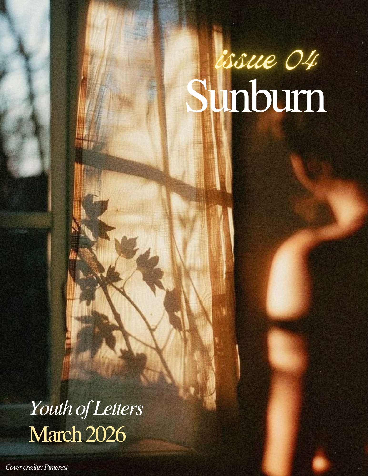 A person looking out a window with sunlight streaming through a sheer curtain and casting shadows of leaves, with magazine cover text overlaying, including 'issue 04', 'Sunburn', 'Youth of Letters', and 'March 2026'.