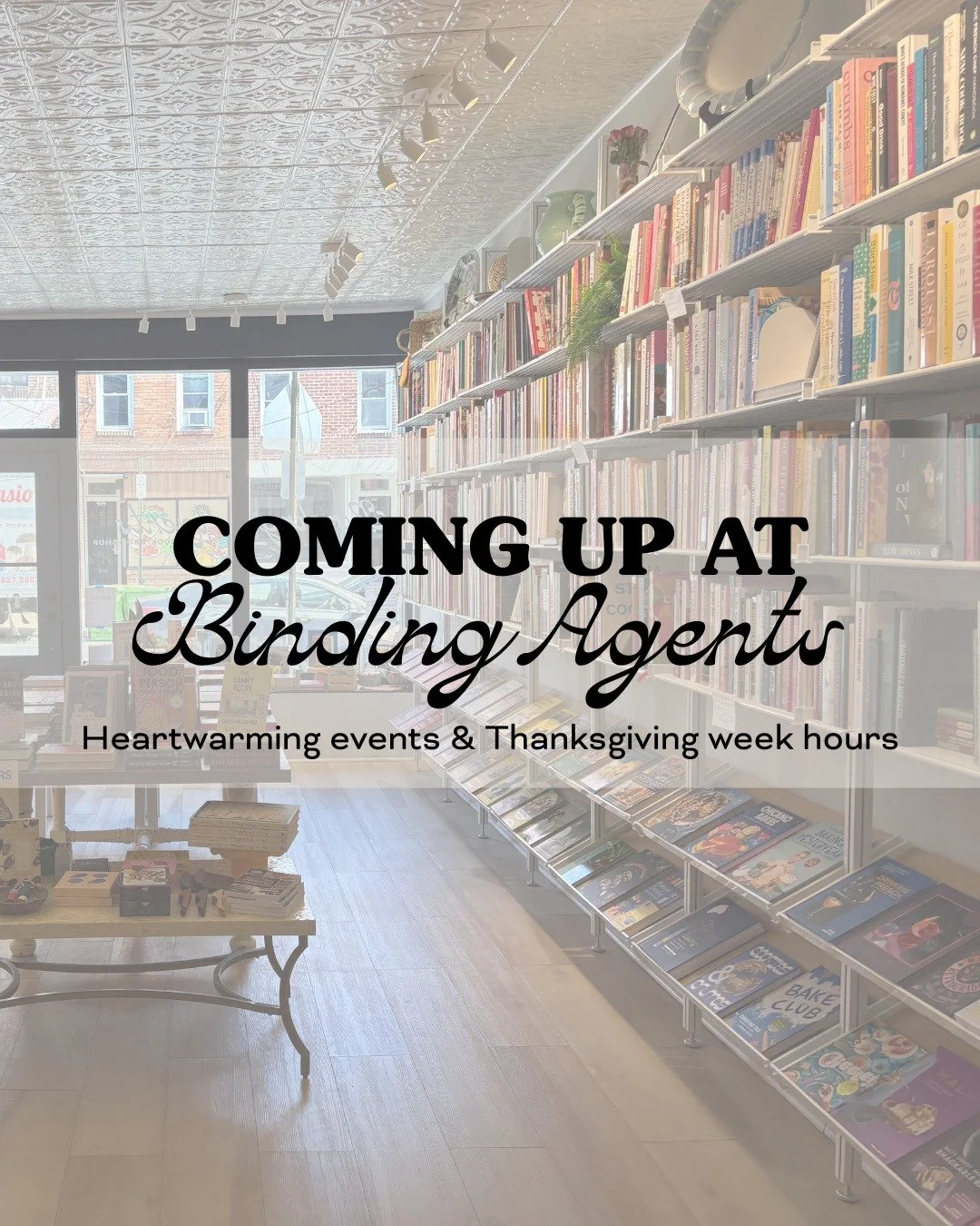 Our remaining November events are designed to warm your soul for the season, and we've got some special hours for the holiday week, too! Here's the scoop:

🩵11/17 - THE HEART-SHAPED TIN with Bee Wilson. I know you have a spatula or a salt shaker or 