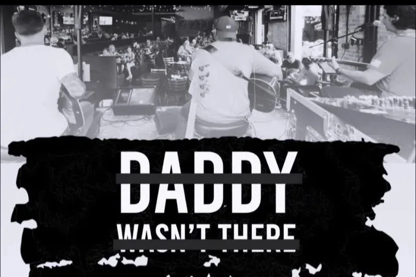 Daddy Wasn't There
