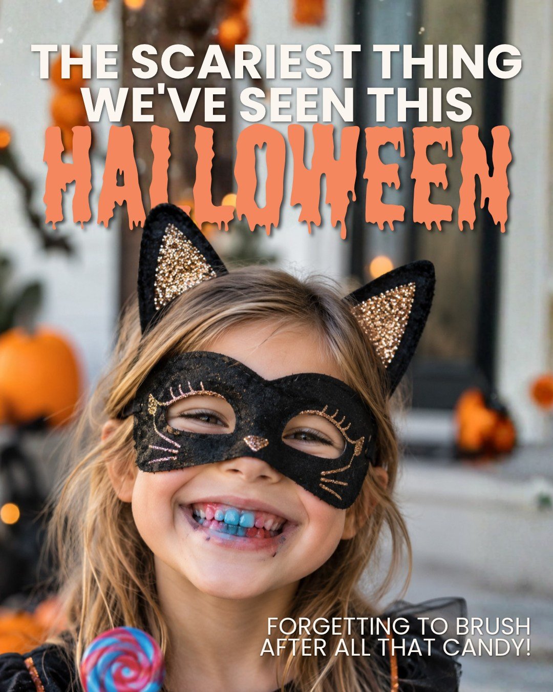 The candy isn't what scares us... it's going to bed without brushing afterward! 😱🍬
 It's not just about how much candy you eat. How often you snack and what you do matters afterward, too!

So enjoy the candy, drink some water, and make sure those l