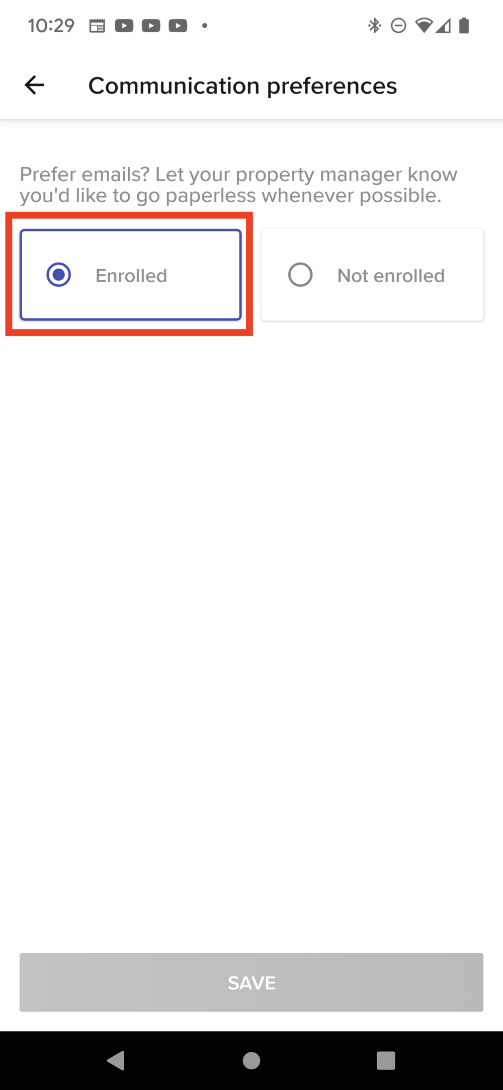 Step 5: Select Enrolled and then tap Save at the bottom.