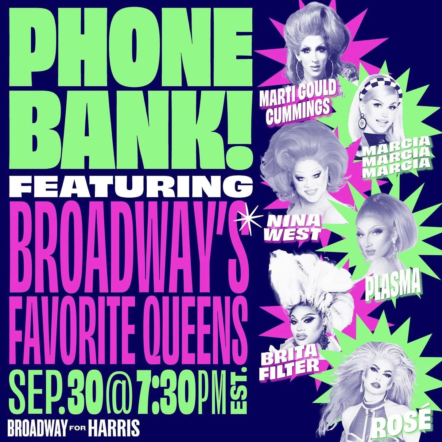 Broadway&rsquo;s favorite queens are waiting in the wings for our next #BroadwayForHarris phone bank on September 30th! ✨

Join us to make calls alongside RuPaul&rsquo;s Drag Race stars including @ninawest, @thebritafilter, @marciax3nyc, @omgheyrose,