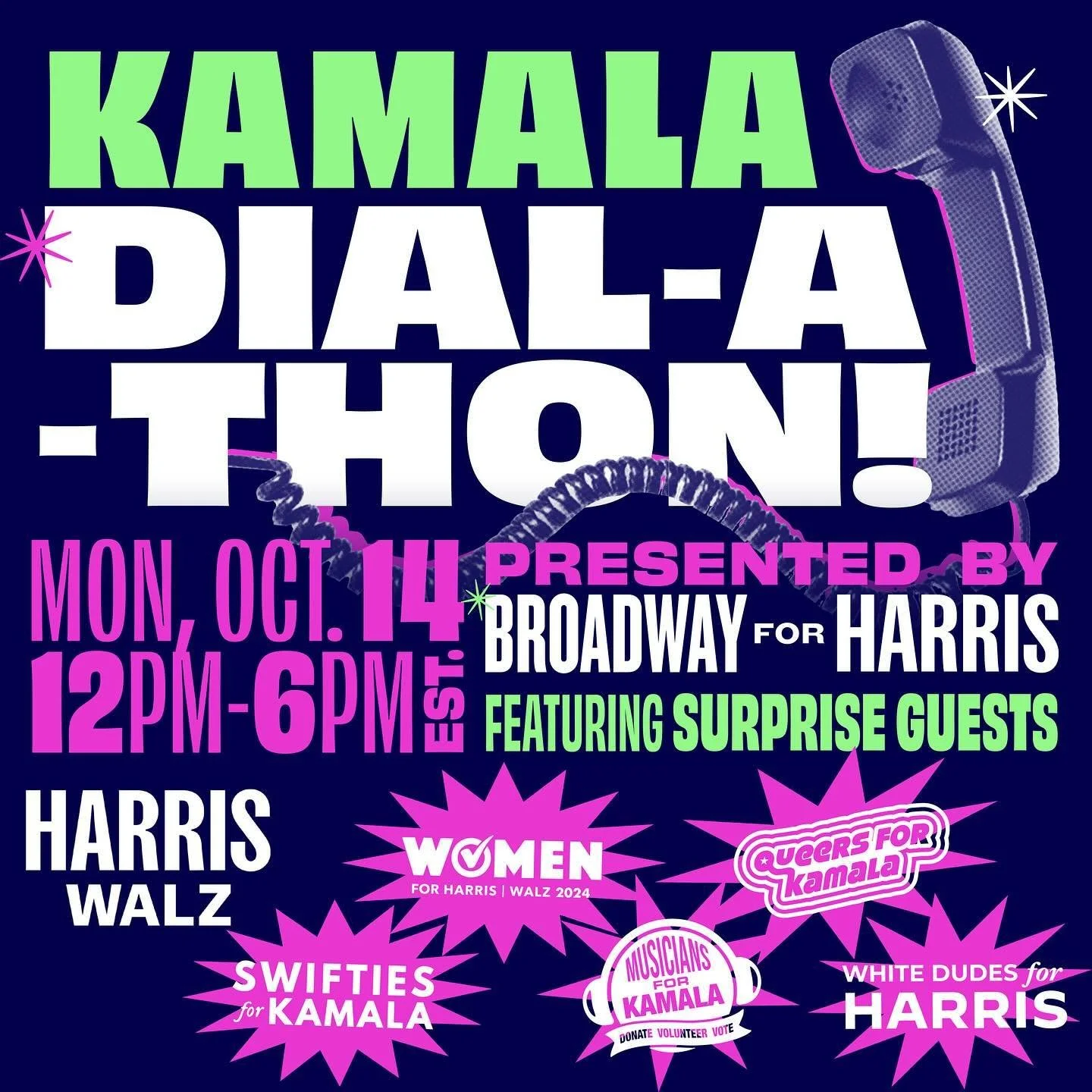 On Monday, October 14th, join Broadway for Harris, Swifties for Kamala, Women for Harris, Musicians for Harris, Queers for Kamala and others for a Kamala Dial-a-thon from 12pm to 6pm to help get out the vote this November.

We need your help to make 