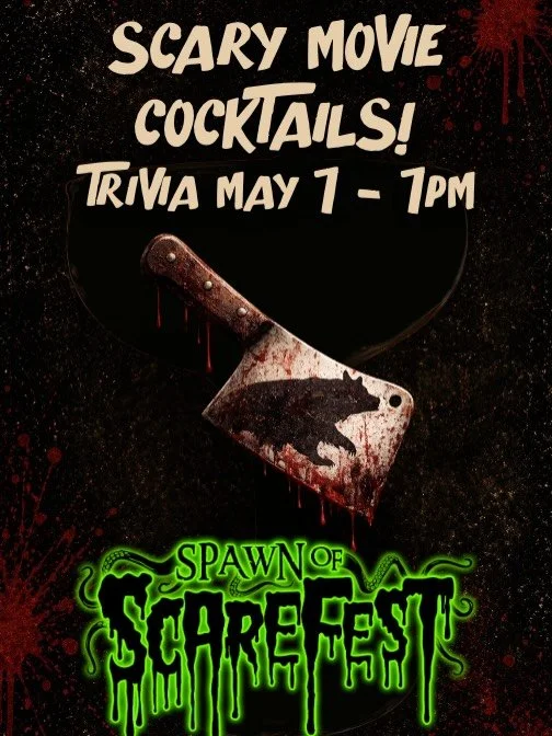 Join us for Scarefest Horror Movie Trivia on May 7th at 7PM! Gift card prizes and food and drink specials all night. Make your reservation today! 👻 😱