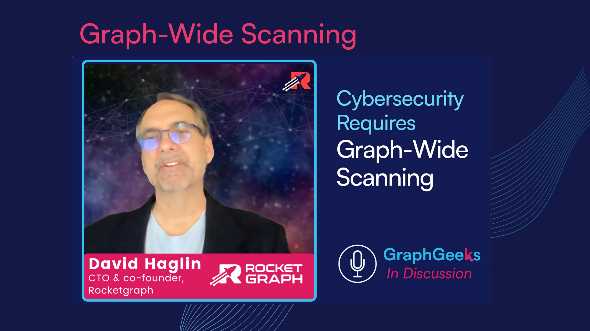 Graph-Wide Scanning: Solving Advanced Cyber Threats