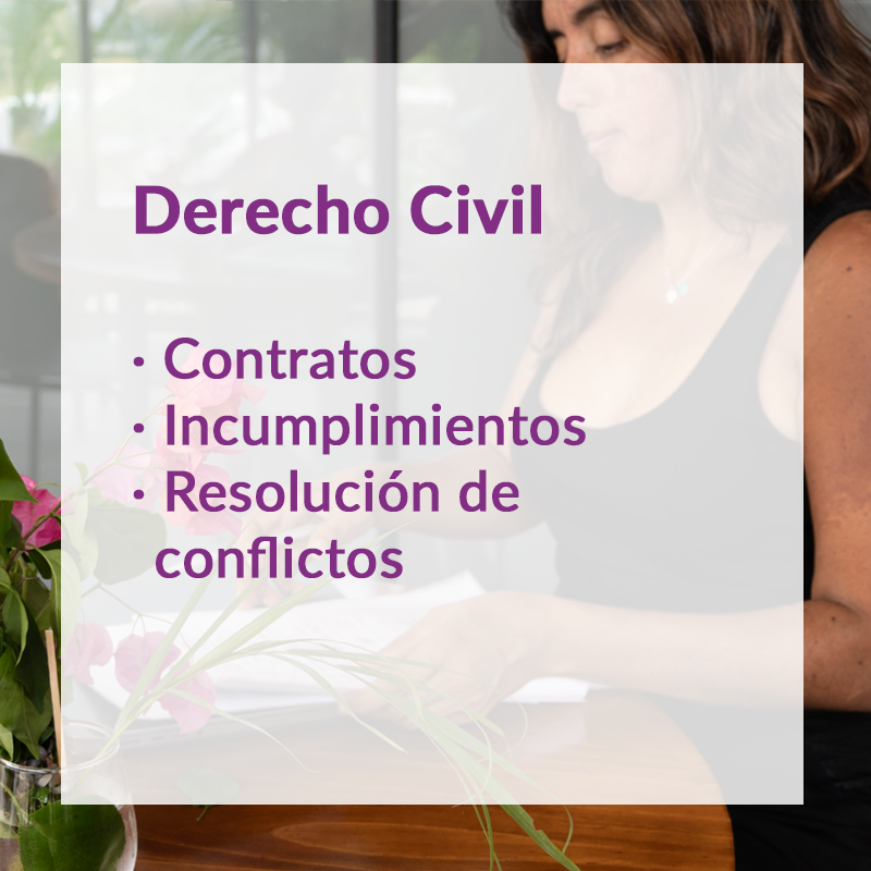 Derecho Civil: contratos, incumplimientos y resolución de conflictos