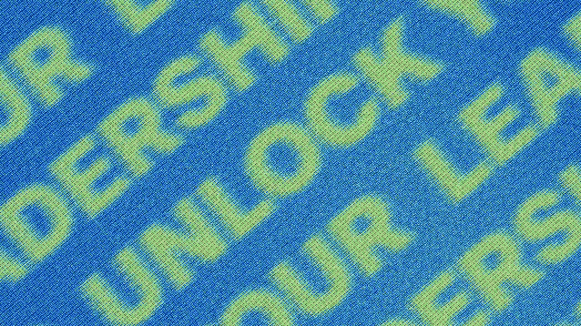 Blue background with words "UNLOCK YOUR LEADERSHIP" in green text.