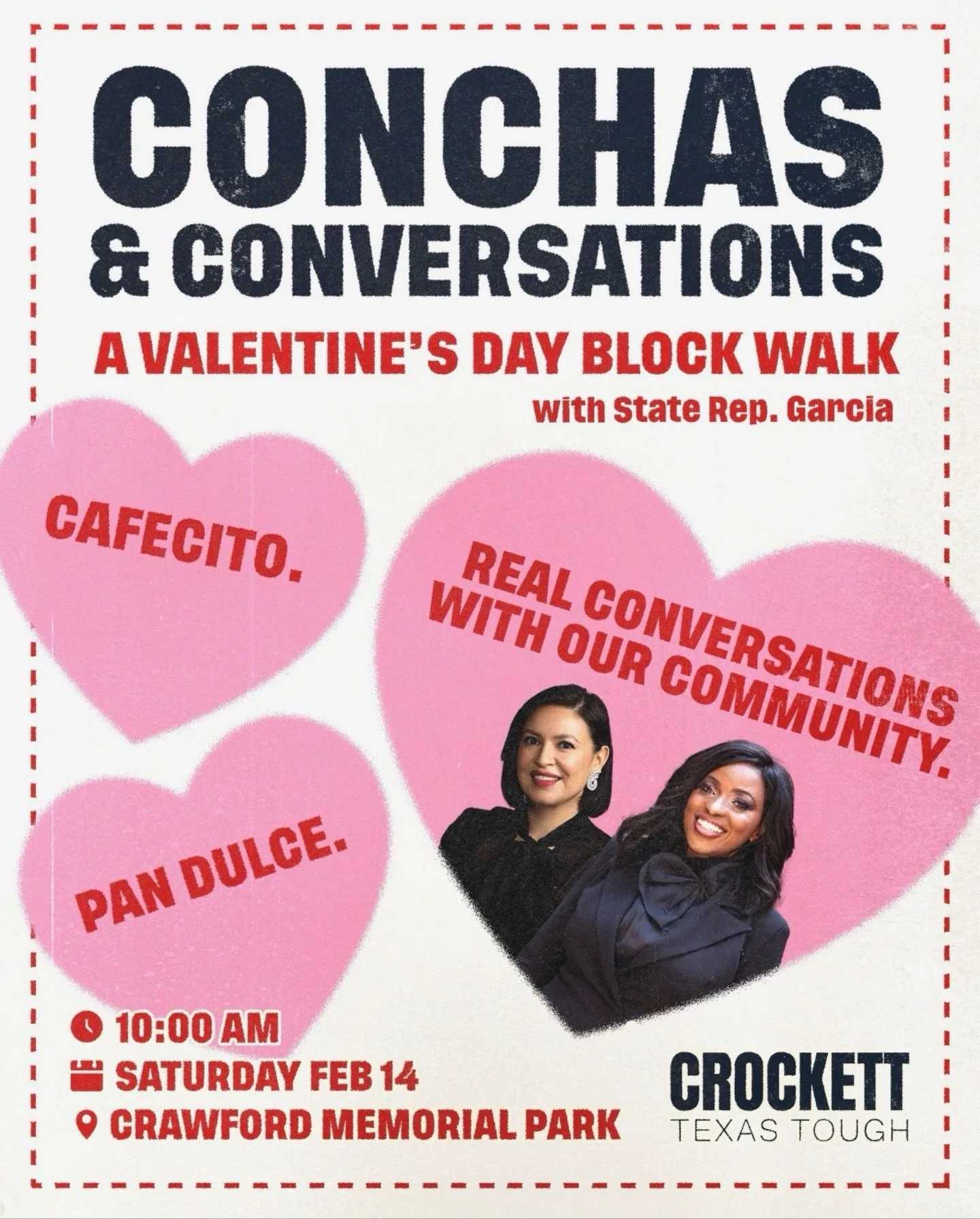 Conchas &amp; Conversations is tomorrow &mdash; Saturday, February 14th at 10:00 AM! ☕🍩

Join Congresswoman Crockett and Representative Garcia for a block walk at Crawford Memorial Park.

Rain or shine, we&rsquo;re excited to connect with you and ca