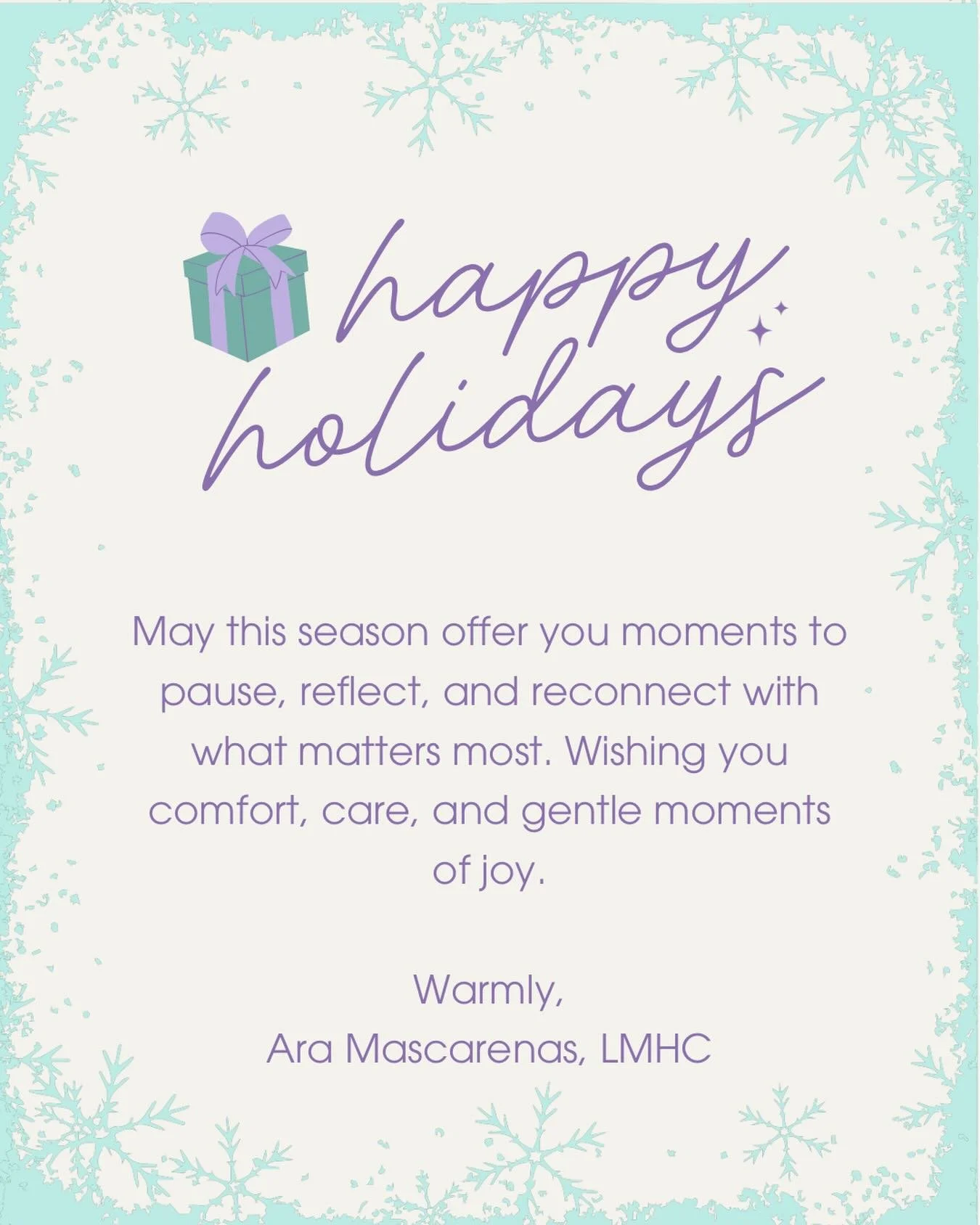 Happy Holidays!
The season can bring a mix of emotions, and all of them are welcome here. Whether your days feel full or quiet, joyful or reflective, we wish you moments of comfort, care, and ease, just as you are.

Sending you warmth this season ✨

