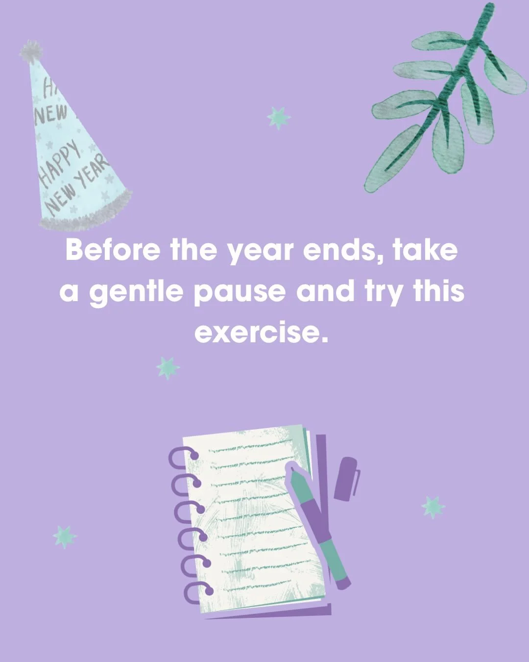 As the year comes to a close, this is an invitation to reflect and write down your achievements and losses, to notice what carried you, what brought moments of joy, and what you&rsquo;d like to bring with you into the year ahead.

Reflection doesn&rs