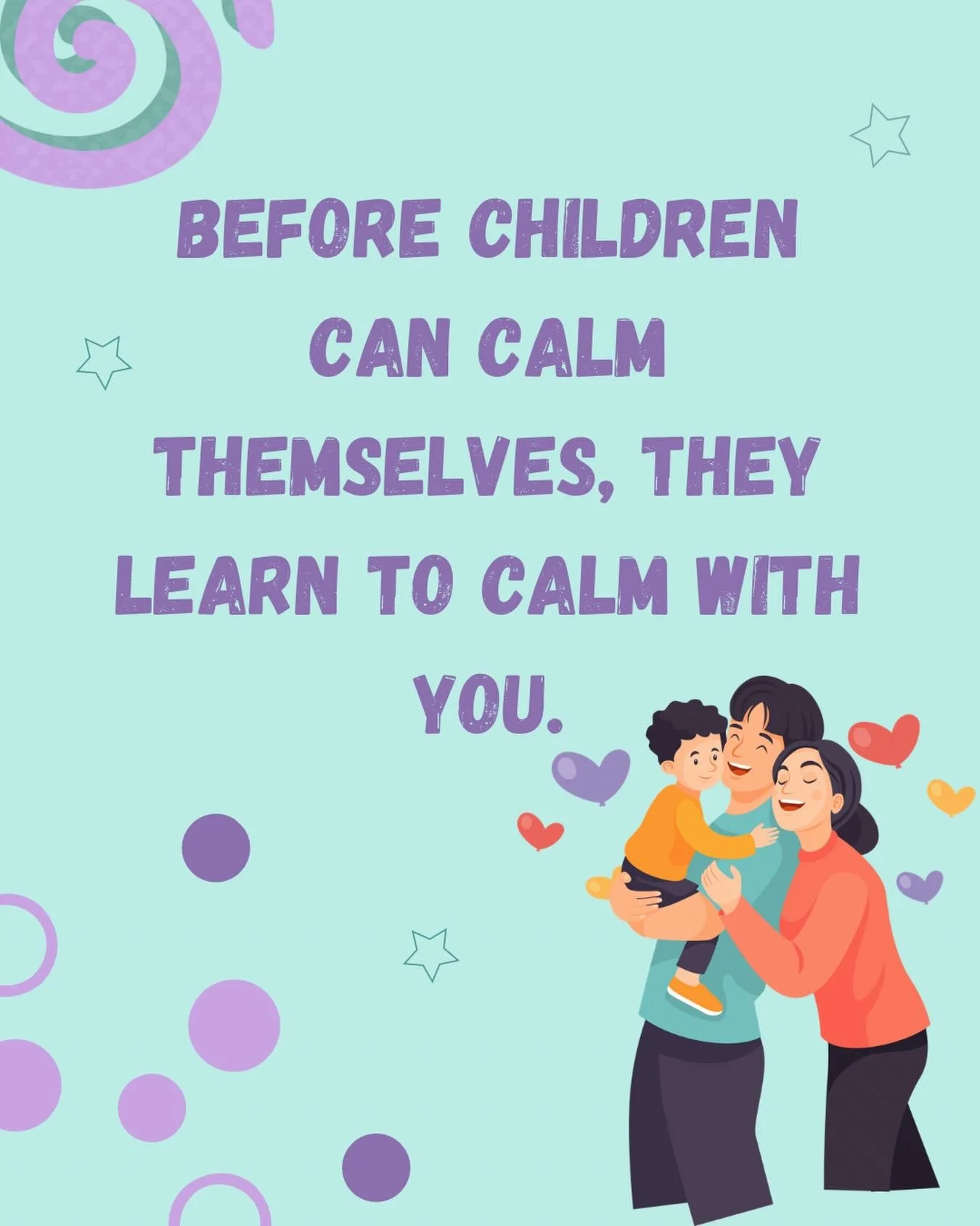 Before children can calm themselves, they learn how to calm with their parents. When a child is overwhelmed, they&rsquo;re not being difficult, they&rsquo;re needing support from a nervous system that feels steady and safe. Your presence, your tone, 
