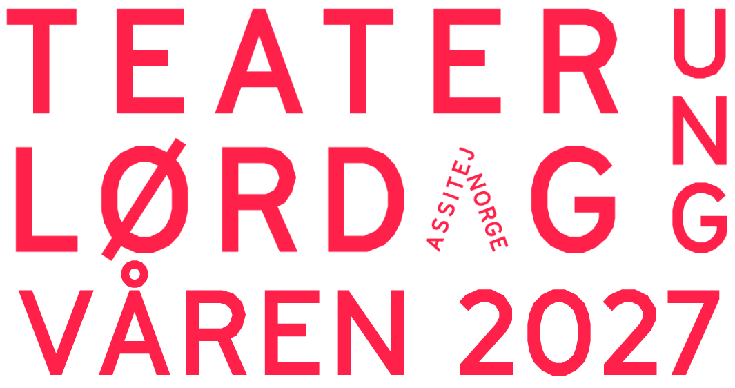 OPEN CALL: Teaterlørdag UNG Vår 2027