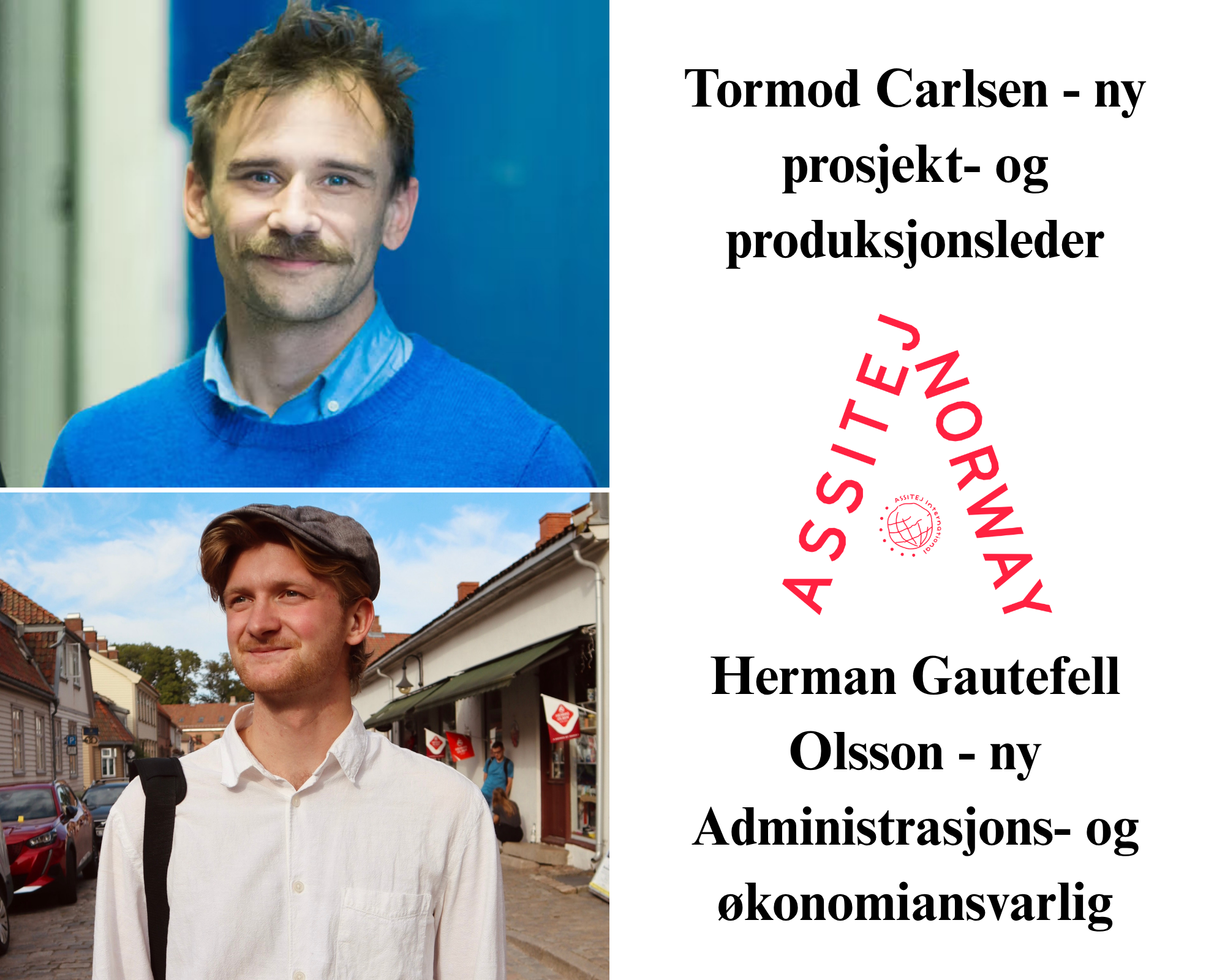 To nye kolleger i ASSITEJ Norge!