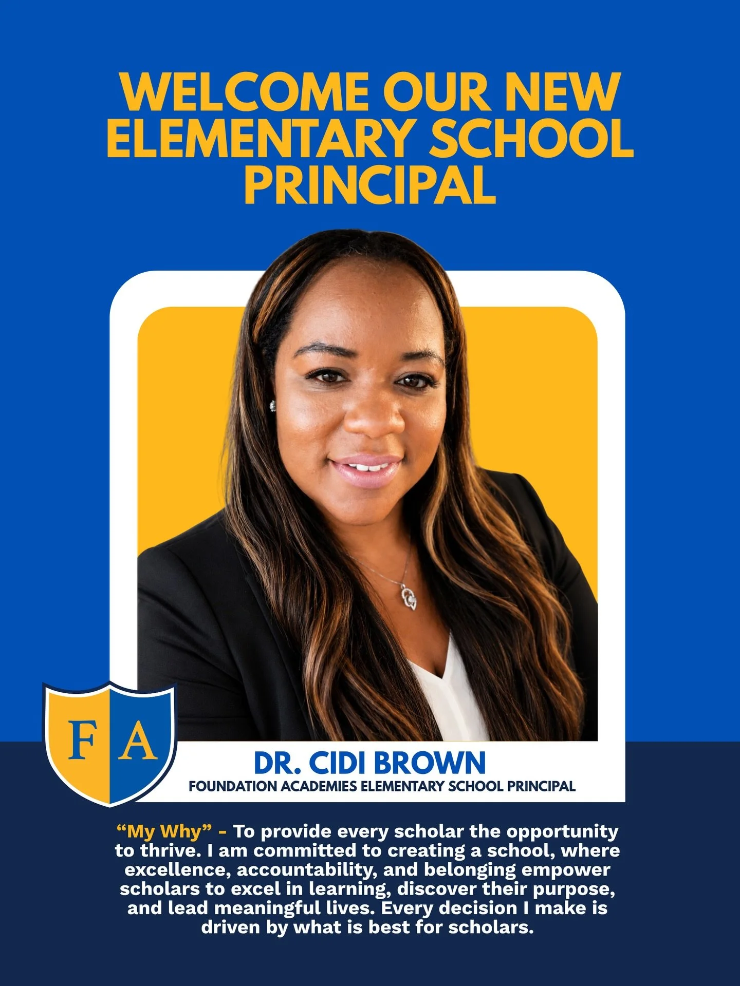 Please join us in welcoming our new principals to Foundation Academies!

✨ Dr. Cidi Brown - Foundation Academies Elementary School Principal
✨ Donald Barnes - Foundation Academies Middle School Principal
✨ Jerrill Maurice Adams, EdD Candidate, Purdue