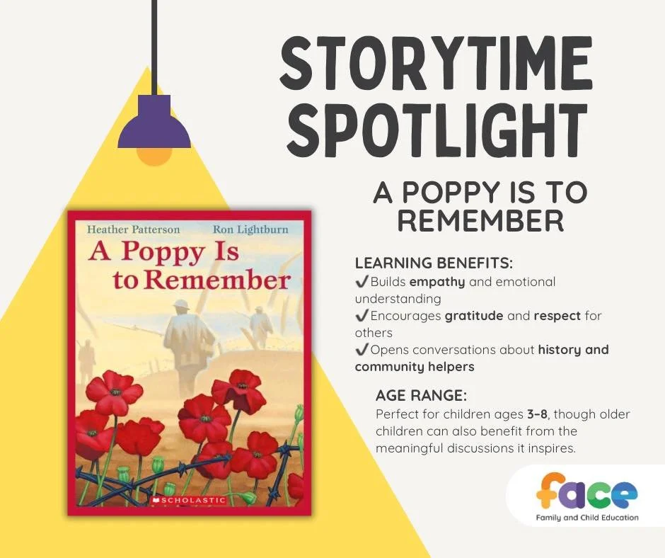 🌺 Storytime Spotlight: A Poppy Is to Remember 🌺

This heartfelt story helps children understand the meaning behind the poppy and the importance of remembering those who served. 

Through gentle words and beautiful illustrations, it opens the door t