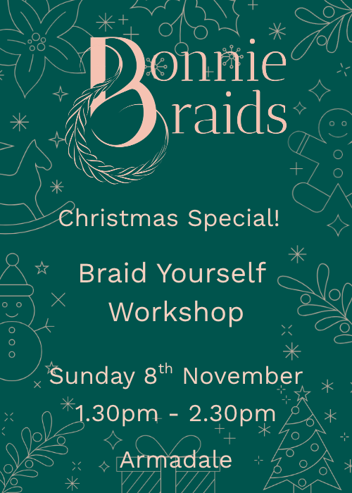 Braid Yourself Workshop - 8th November - 1.30pm-2.30pm - Armadale
