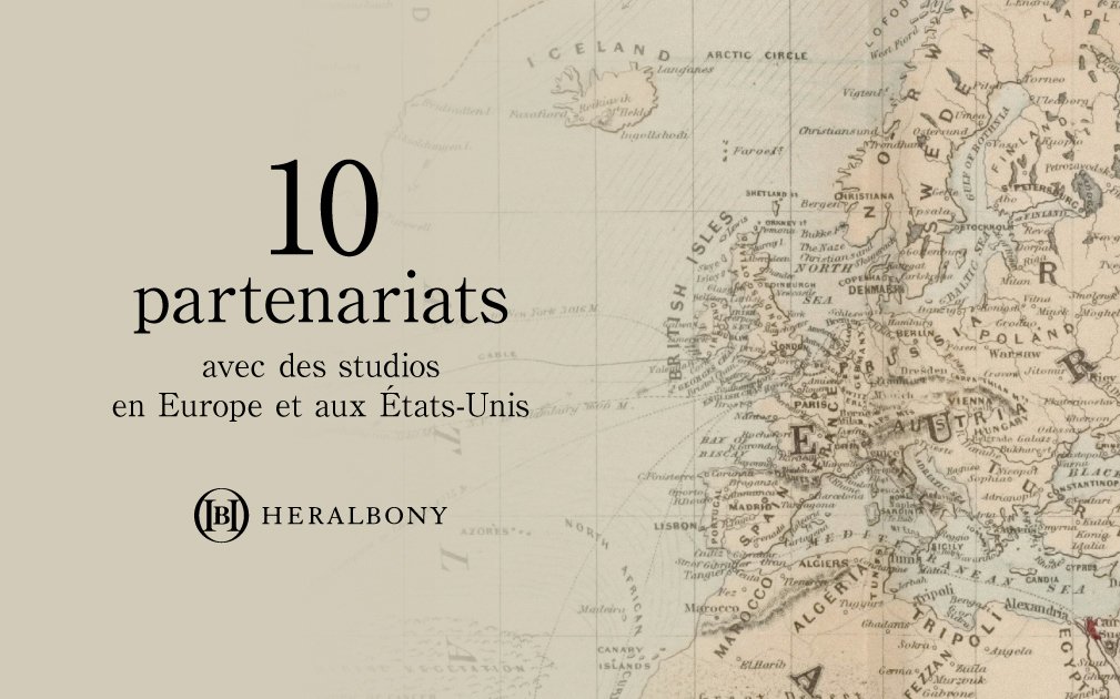 HERALBONY étend ses partenariats avec des studios en Europe et aux États-Unis à 10 sites