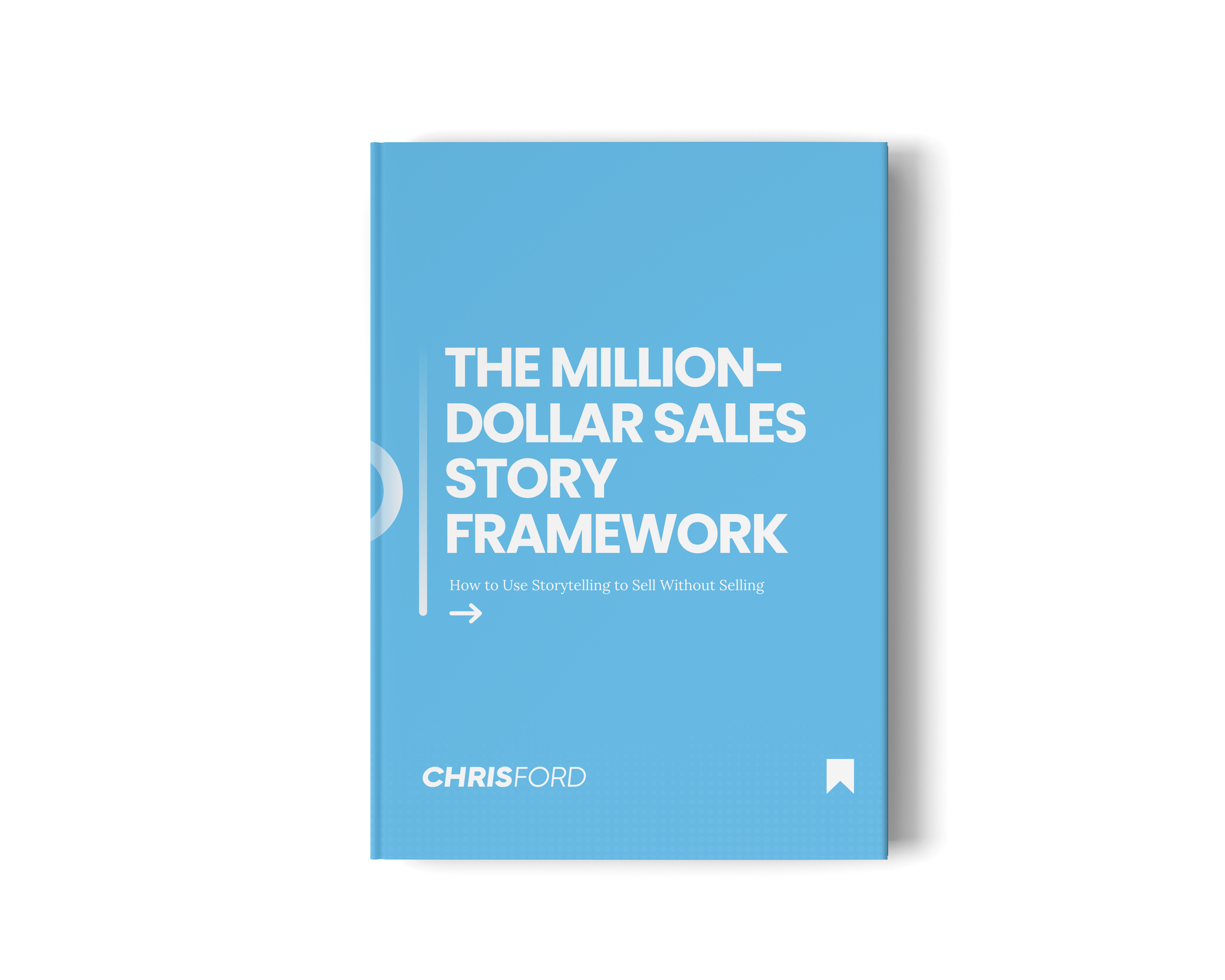 The Million-Dollar Sales Story Framework