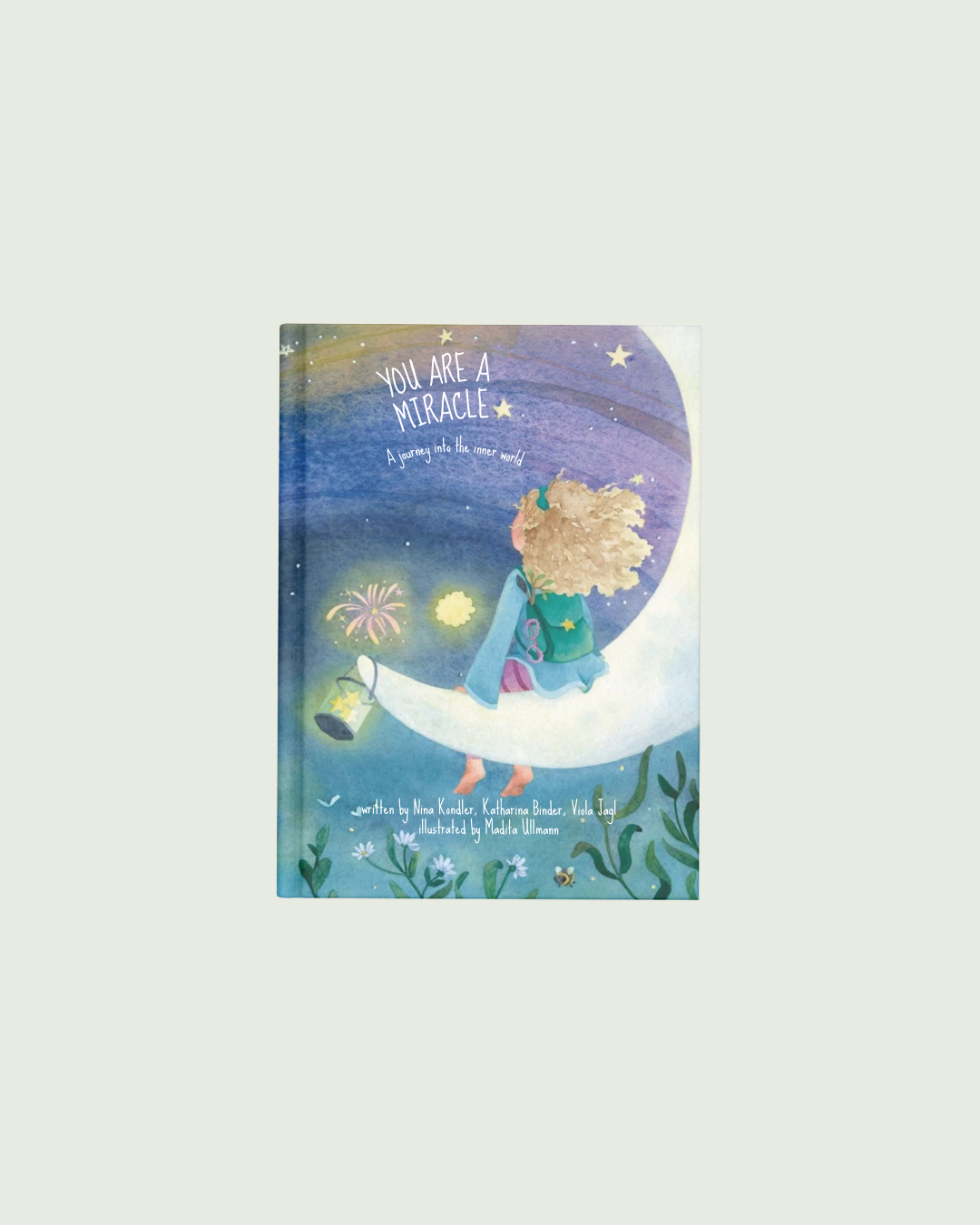 You Are A Miracle - A Journey Into The Inner World