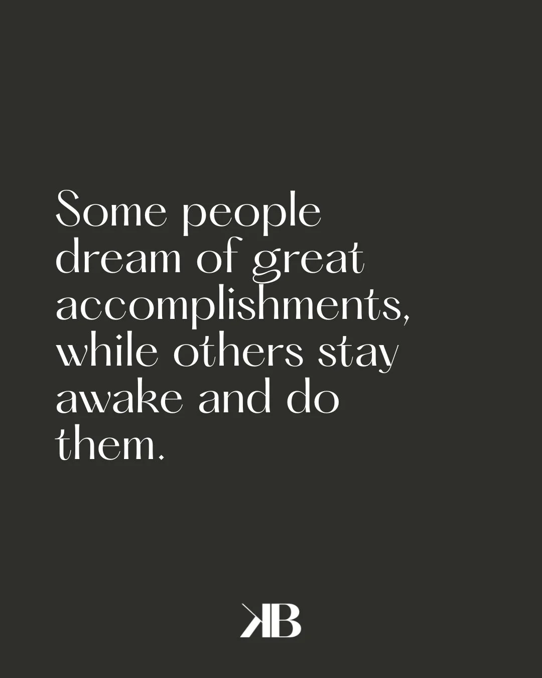 Taking action is the first step to success.