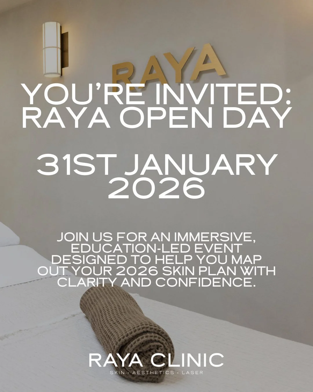 One Week to Go&hellip; Our RAYA Open Day is nearly here! ✨⁠
⁠
On 31st January, we&rsquo;ll be welcoming you into the clinic for a day dedicated to helping you understand your skin, set your 2026 goals, and begin the year with intention and confidence