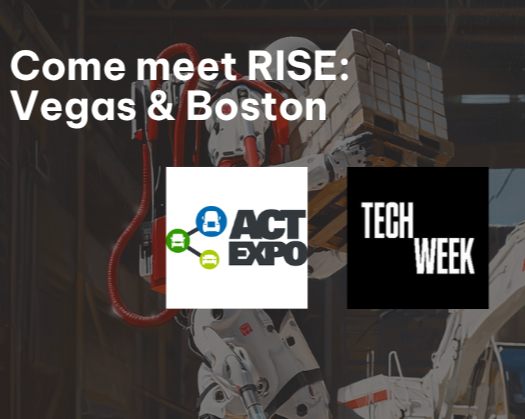 Come see RISE in action in Vegas &amp; Boston!