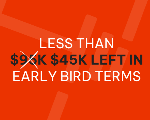 🚨Less than $45K now left in early bird pricing