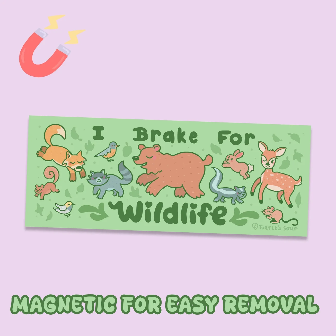 Brake For Wildlife Nature Bumper Magnet