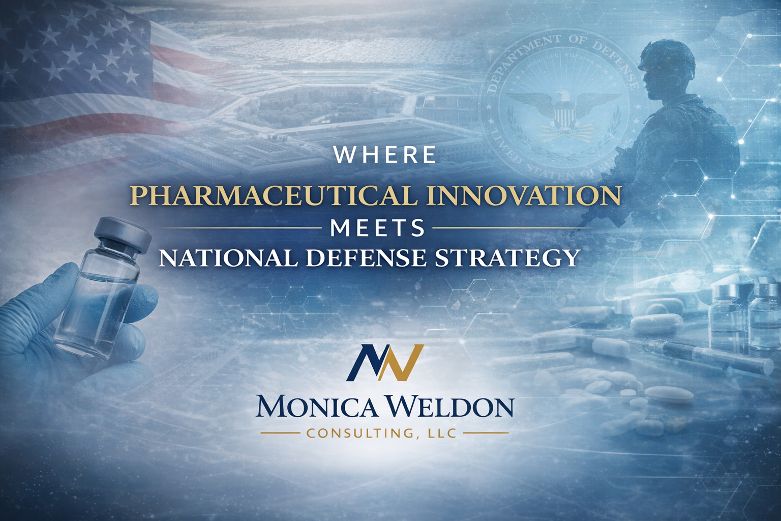 Where Pharmaceutical Innovation Meets National Defense Strategy
