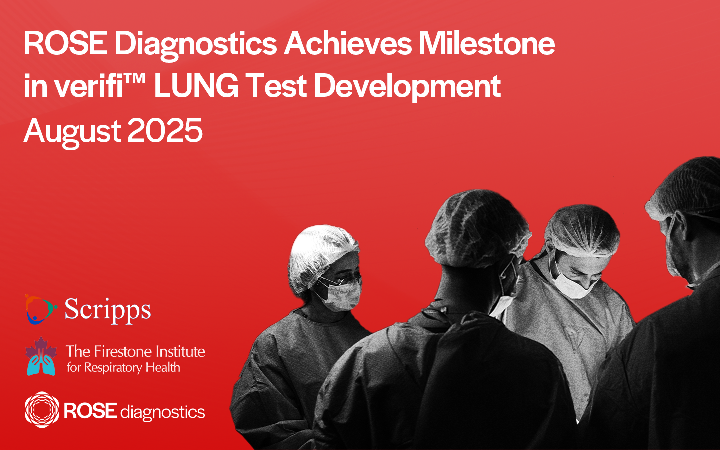 ROSE Diagnostics Achieves Milestone in verifi™ LUNG Test Development