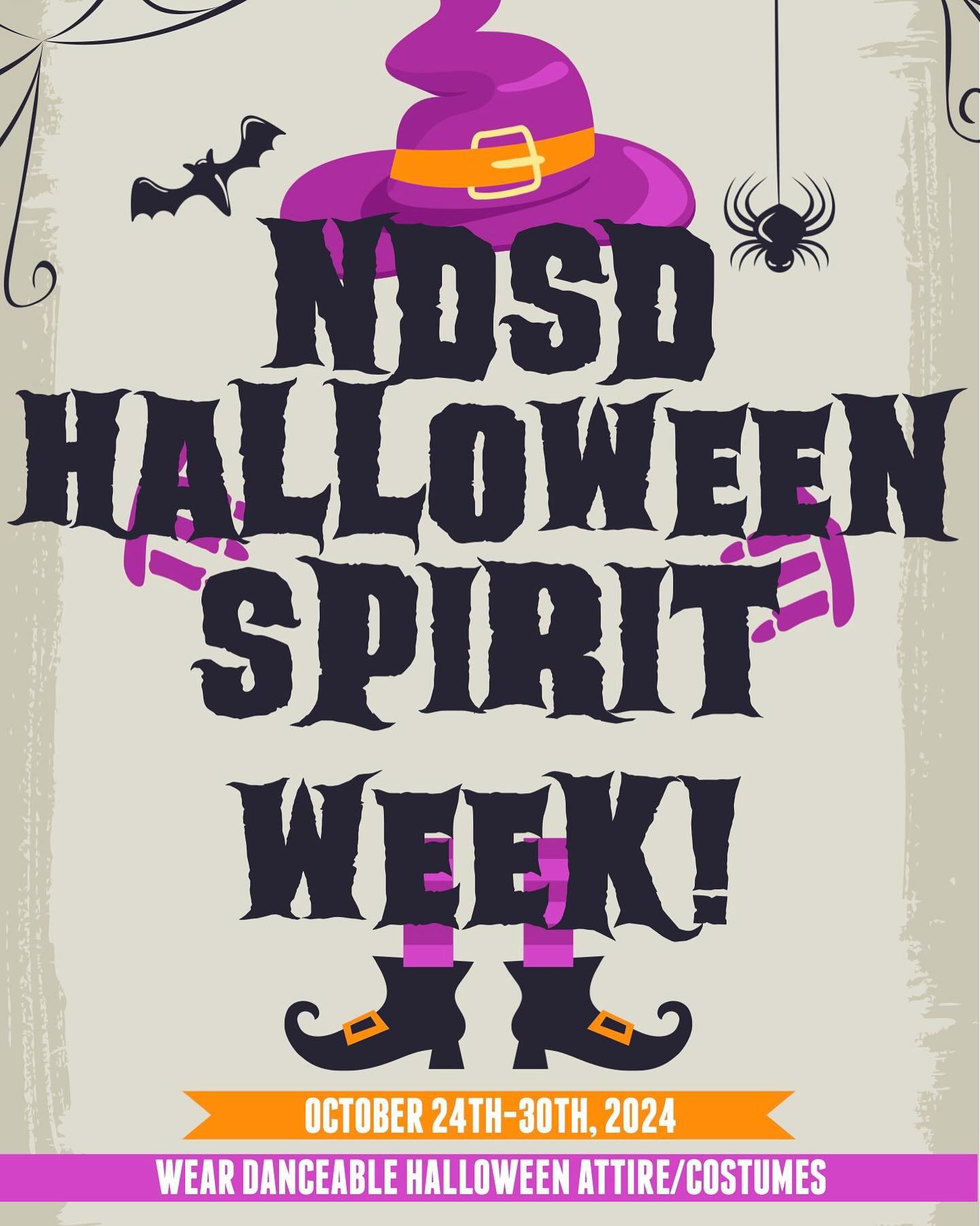 Starting TODAY! Time to get our Halloween Spirit on!! Wear any danceable Halloween attire/ costumes to Dance! October 24th-October 30! Reminder NO CLASSES Halloween October 31st! πππ» #ndsd4lifeπ
