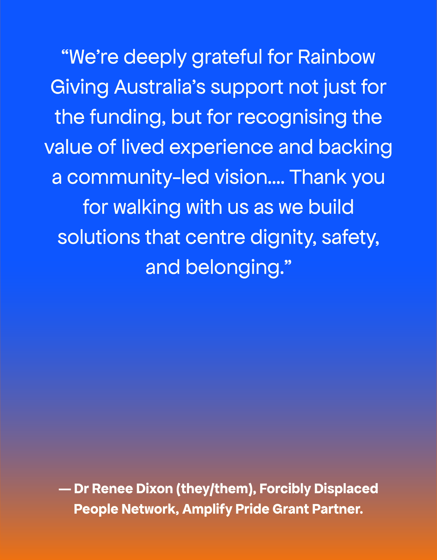 Quote: "We're deeply grateful for RGA's support—not just for the funding, but for recognising the value of lived experience."