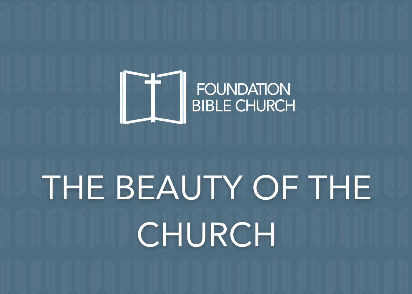 THE BEAUTY OF THE CHURCH | 1 Tim 3:14-16 |