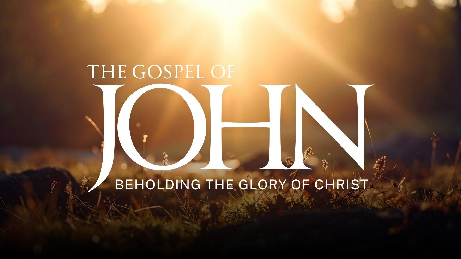 The Gospel of John Sermons