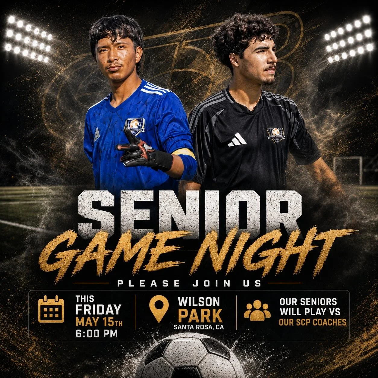 🔥 SENIOR GAME NIGHT 🔥

Join us this Friday, May 15th at 6:00 PM at Wilson Park as we celebrate our seniors in a special match against our SCP coaches! ⚽️💛🖤

Come out and support these amazing players as they take the field one more time together.