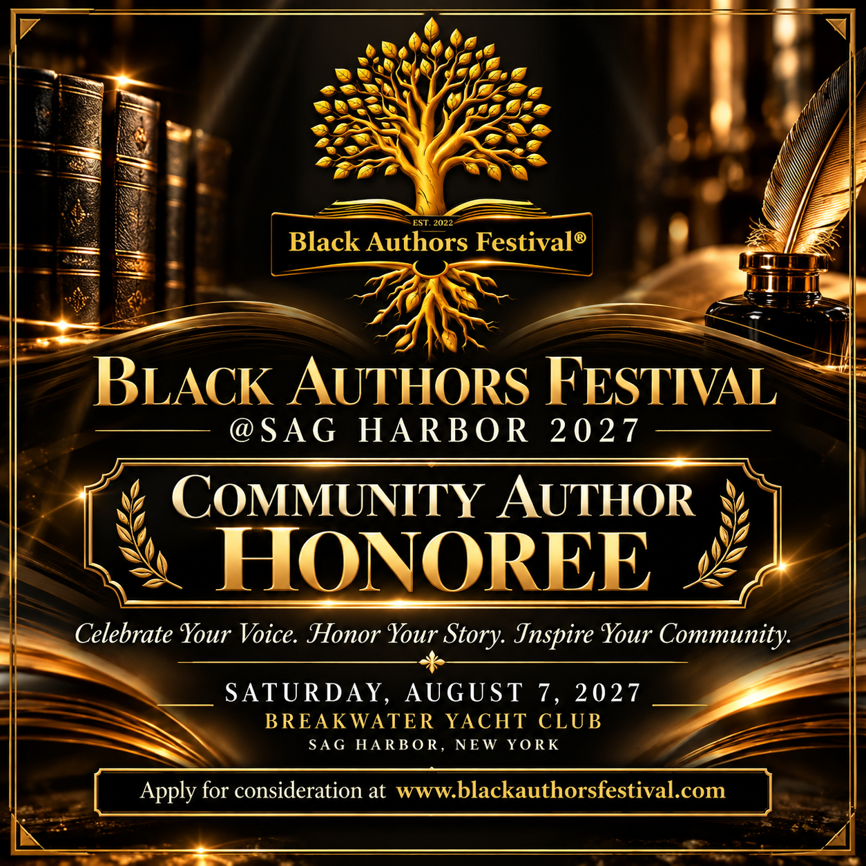 BLACK AUTHORS FESTIVAL @SAG HARBOR 2027 -  Community Author Honoree Application - 2027 - $175.00