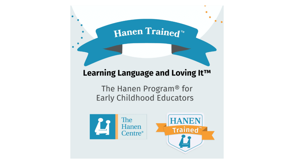 A graphic for the Hanen Program for early childhood educators, displaying the Hanen Trained badge for the course Learning Language and Loving It.