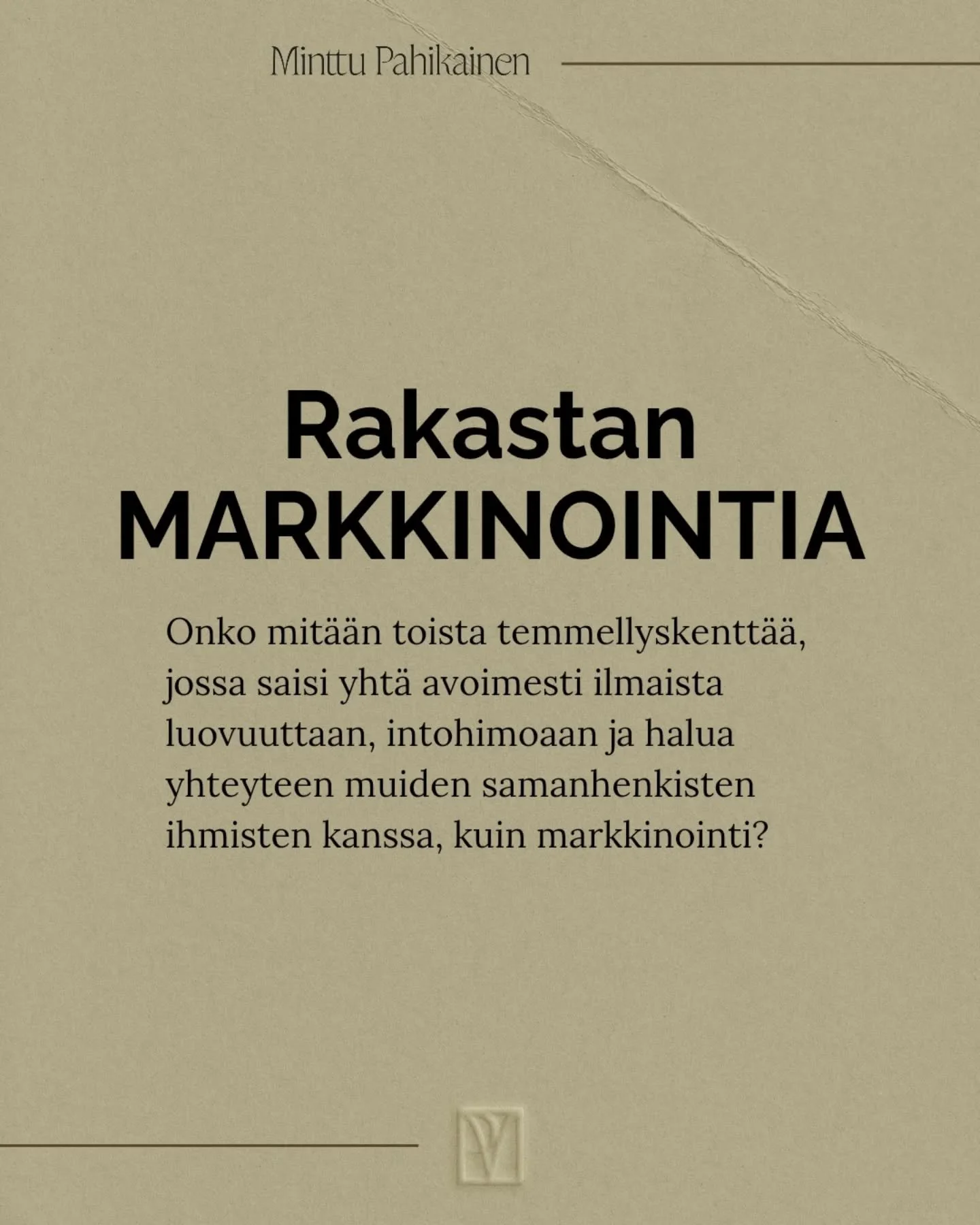 M&auml; rakastan markkinointia yli kaiken.

Ja mun mielest&auml; kaikkien muidenkin asiantuntijoiden kannattais k&auml;yd&auml; muutamilla treffeill&auml; markkinoinnin kanssa. Ihan silleen tositarkoituksella ja sitoutumismieless&auml;.

Jos sulle on