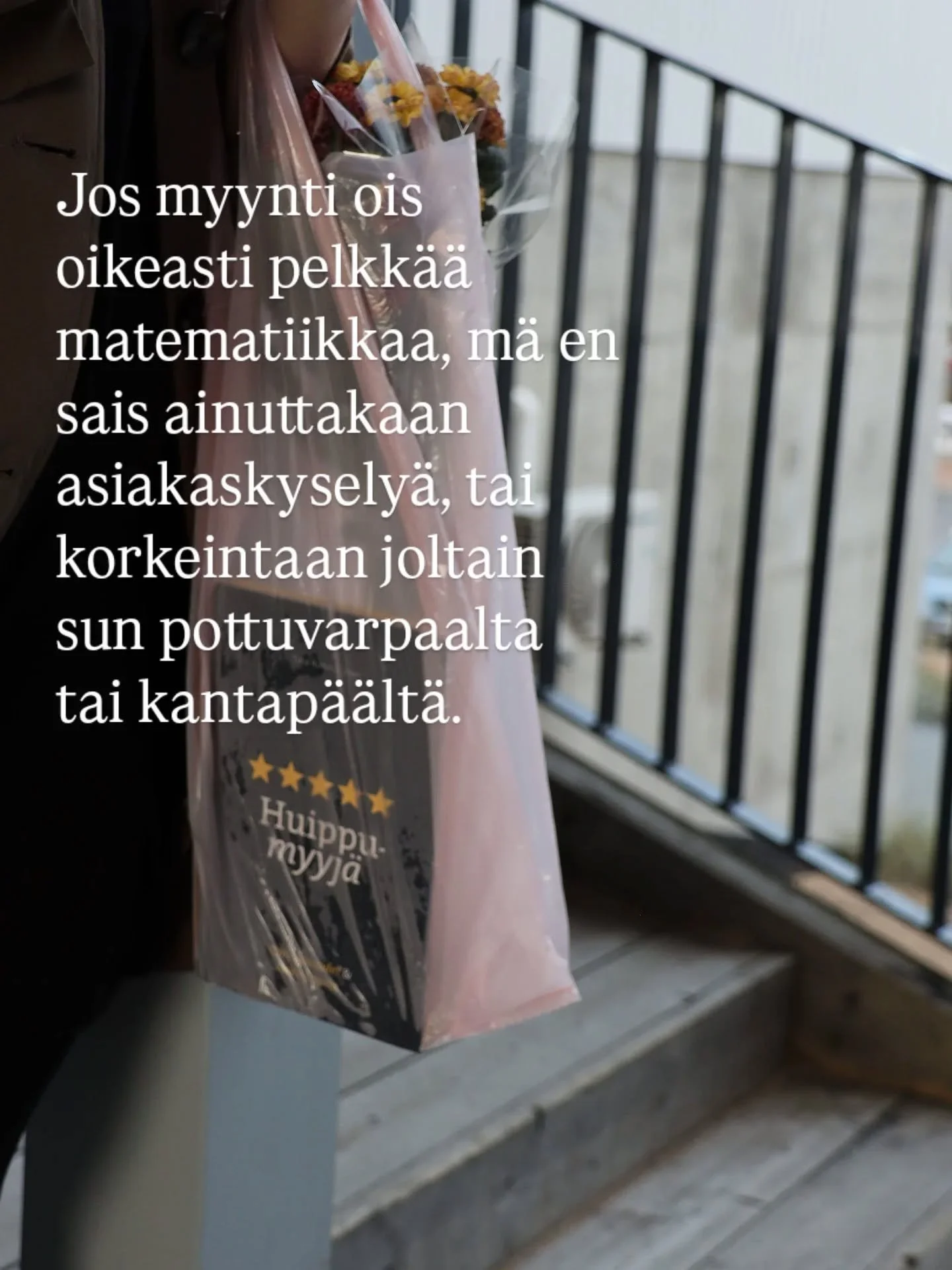 Kaikkien myyntimatemaatikkojen suruksi ja kauhuksi joudun kertomaan, ett&auml; m&auml; k&auml;vin t&auml;ss&auml; viime viikolla myyntikeskusteluja kolmen asiakkaan kanssa, pidin yhden perinteisen myyntipuhelun ja kirjoitin kaksi tarjousta.

VAIKKA
?