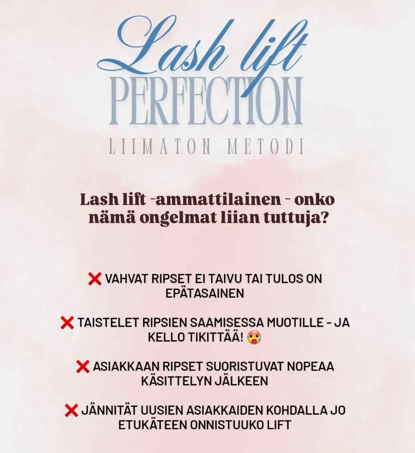 Lash lift Perfection liimaton metodi -tekniikkakoulutus verkossa hintaan 68&euro;!

T&auml;m&auml; on vaihtoehtoinen ja todella hy&ouml;dyllinen tekniikka perinteisen lash liftin rinnalle etenkin vahvoille ripsille k&auml;ytett&auml;v&auml;ksi. T&aum