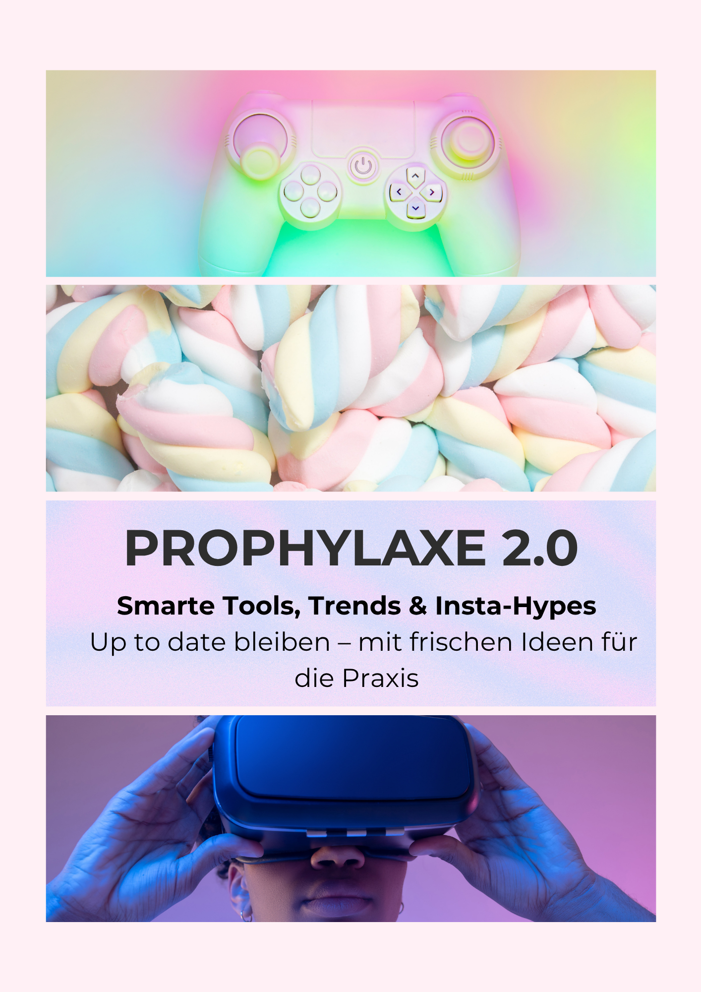 Prophylaxe 2.0 – Workshop für moderne Prophylaxe
