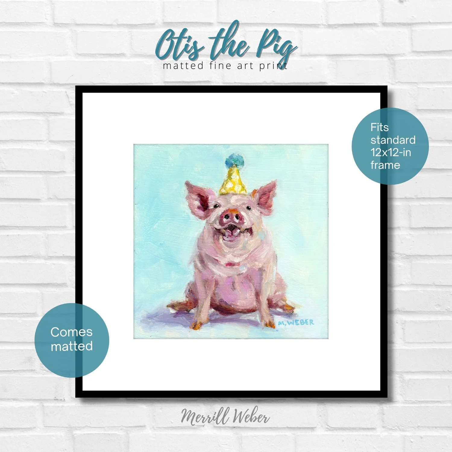 Framed Otis the Pig matted giclée fine art print by Merrill Weber with callouts showing matted presentation and standard 12x12 frame sizing